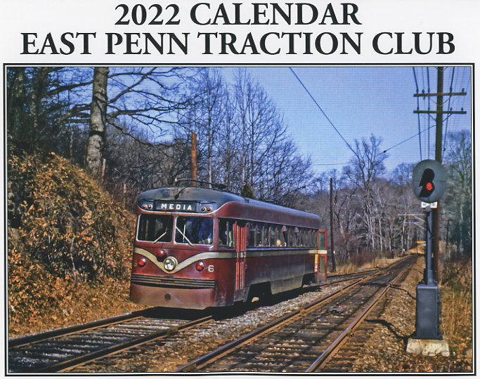 Lehigh Calendar 2022 East Penn Traction Club - Trolley Calendar