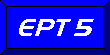 EPT-5